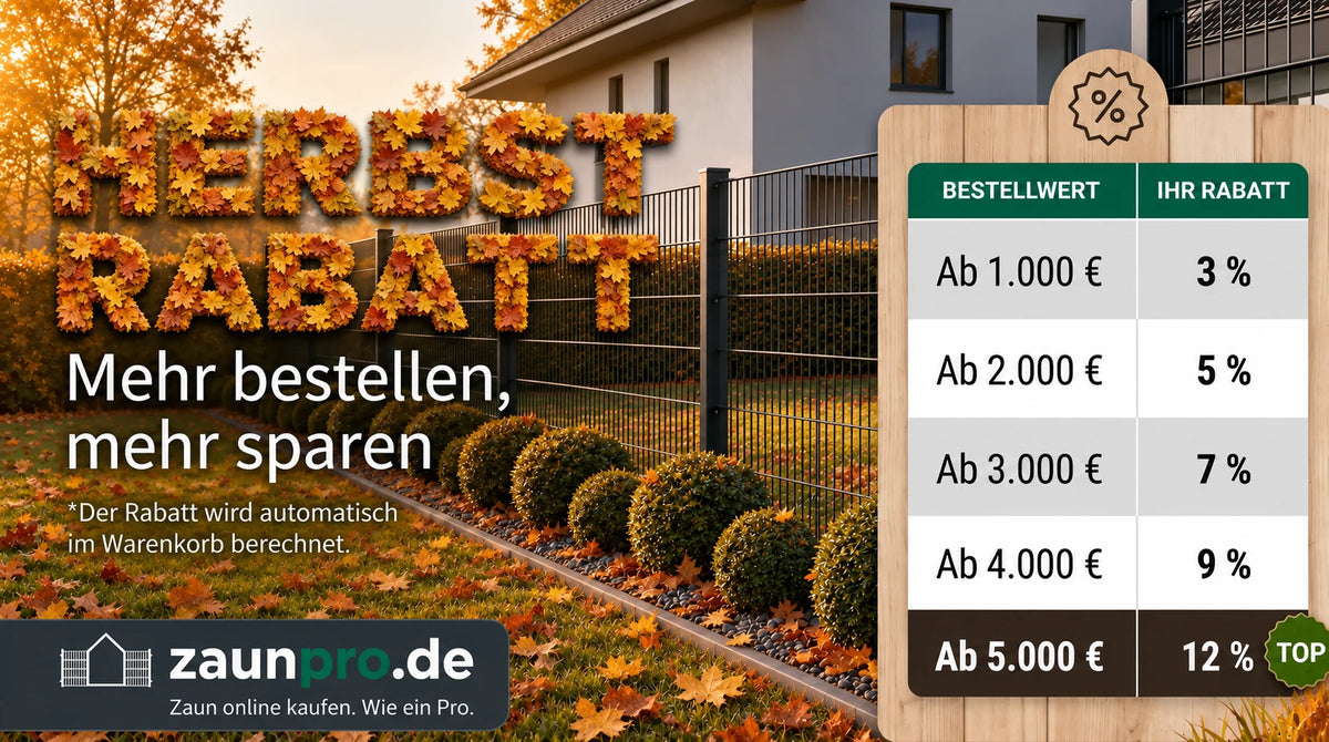Herbstrabatt bei ZaunPro.de: Mengenrabatt-Staffel von 3 % ab 1.000 € bis 12 % ab 5.000 € Bestellwert